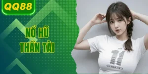 no-hu-than-tai-qq88